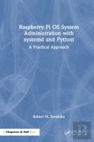 Raspberry Pi Os System Administration With Systemd And Python