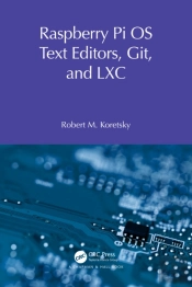 Raspberry Pi Os Text Editors, Git, And Lxc