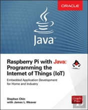 Raspberry Pi With Java: Programming The Internet Of Things (Iot) (Oracle Press)