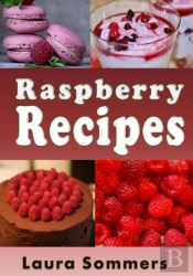 Raspberry Recipes