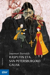 Rasputin Eta San Petersburgoko Gauak