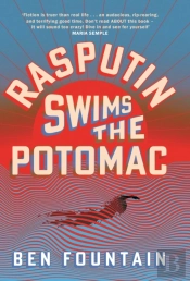 Rasputin Swims The Potomac