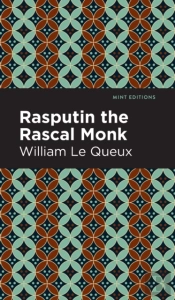 Rasputin The Rascal Monk