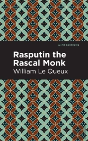 Rasputin The Rascal Monk