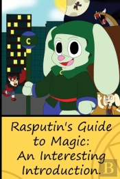 Rasputin'S Guide To Magic