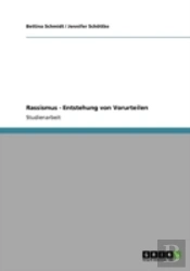 Rassismus - Entstehung Von Vorurteilen