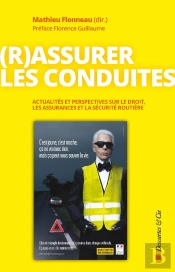 (R)Assurer Les Conduites : Sur Le Droit, Les Assurances Et La Sécurité Routière