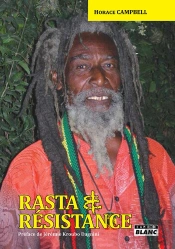 Rasta & Resistance - De Marcus Garvey A Walter Rodney