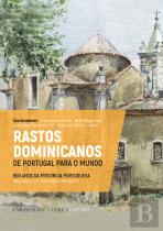 Rastos Dominicanos de Portugal para o Mundo