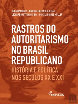 Bertrand.pt - Rastros Do Autoritarismo No Brasil Republicano