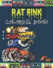 Rat Fink Coloring Book