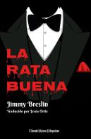 Rata Buena,La