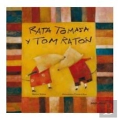 Rata Tomasa Y Tom Ratón