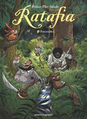 Ratafia Tome 6 : Fitzcarraldies