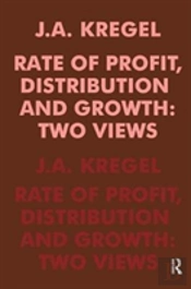 Rate Of Profit, Distribution And Growth