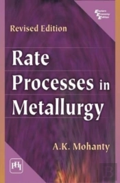 Rate Processes In Metallurgy