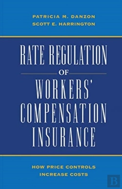 Bertrand.pt - Rate Regulation Of Workers' Compensation Insurance