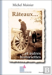 Râteaux...Et Autres Historiettes