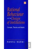 Rational Behaviour And The Design Of Institutions
