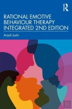 Bertrand.pt - Rational Emotive Behaviour Therapy Integrated 2nd Edition