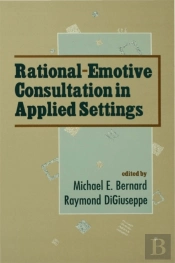 Rational-Emotive Consultation In Applied Settings