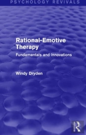 Rational-Emotive Therapy (Psychology Revivals)