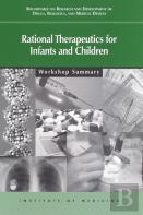 Rational Therapeutics For Infants And Children