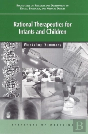 Rational Therapeutics For Infants And Children