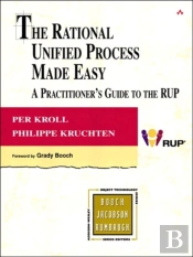 Rational Unified Process Made Easy, The