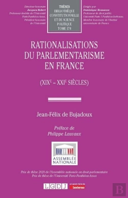 Bertrand.pt - Rationalisations Du Parlementarisme En France (Xixe - Xxie Siècles)