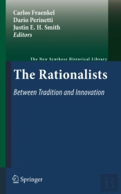 Rationalists: Between Tradition And Innovation