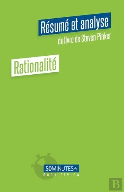 Bertrand.pt - Rationalite (Resume Et Analyse Du Livre De Steven Pinker)