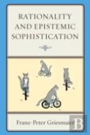 Rationality And Epistemic Sophistication
