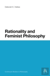 Rationality And Feminist Philosophy