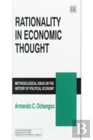 Rationality In Economic Thought