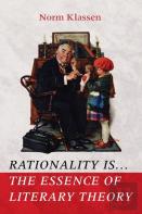 Rationality Is . . . The Essence Of Literary Theory