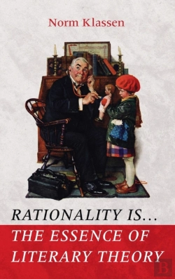 Bertrand.pt - Rationality Is . . . The Essence Of Literary Theory