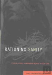 Rationing Sanity