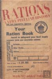 Rations A Very Peculiar History