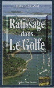 Ratissage Dans Le Golfe