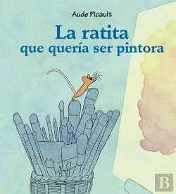 Bertrand.pt - Ratita Que Queria Ser Pintora, La