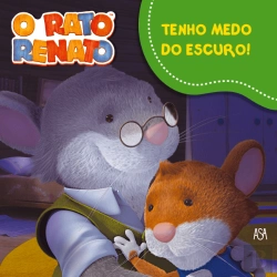Bertrand.pt - Rato Renato - Tenho Medo do Escuro!