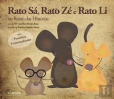 Rato Sá, Rato Zé e Rato Li