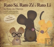 Rato Sá, Rato Zé e Rato Li