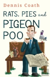 Rats, Pies And Pigeon Poo