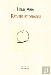 Ratures Et Dérades