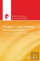 Ratzinger'S Augustinianism And Evangelicalism