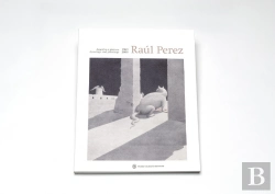 Bertrand.pt - Raúl Perez - Desenho e pintura, 1963-2008