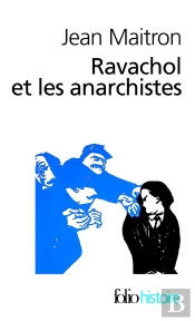 Ravachol Et Les Anarchistes