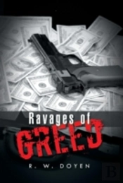 Ravages Of Greed